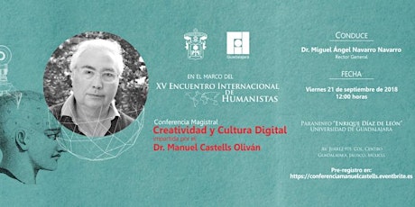 Imagen principal de Conferencia Magistral del Dr. Manuel Castells “Creatividad y Cultura Digital”