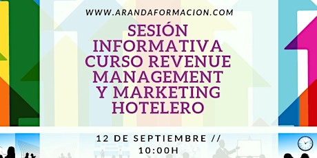 Imagen principal de Sesión Informativa del Curso de Revenue Management y Marketing Hotelero
