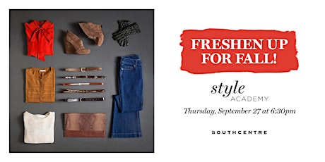 Style Academy- Freshen up for Fall! primary image