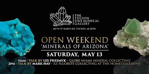 MAY OPEN WEEKEND - SATURDAY, MAY 13 - MINERAL TALKS primary image