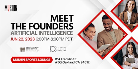 Imagem principal de Meet the founders: Artificial Intelligence at Mushin Oakland | 6/22/2023