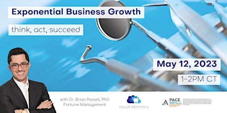 Image principale de Exponential Business Growth Think, Act, Succeed!  with Fortune Management