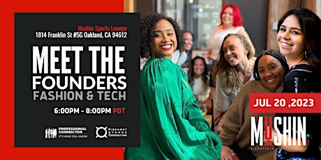 Meet the Founders: Fashion & Tech at Mushin | 7/20/2023