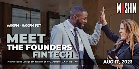 Meet the Founders: FinTech at Mushin Sports Lounge | August 17, 2023