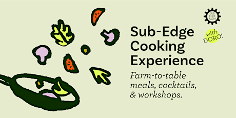 Sub-Edge Cooking Experience