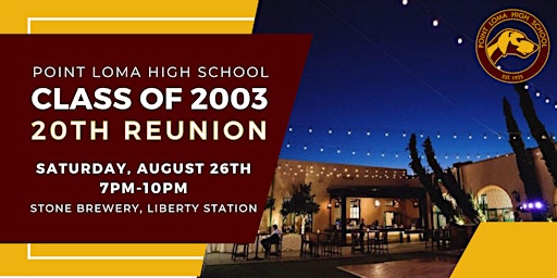 Point Loma High School Class of 2003 20-Year Reunion! primary image