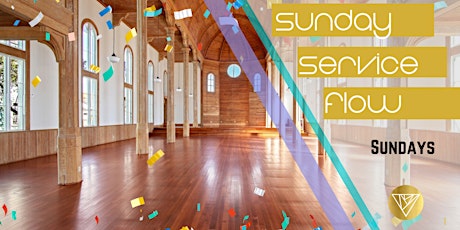 Sunday Service: A Yoga Flow!