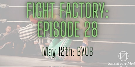 Episode 28: The Fight Factory primary image