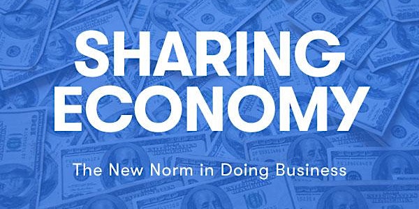 Sharing Economy: The New Norm in Doing Business