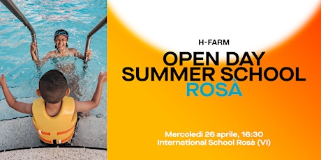 Immagine principale di Open Day H-FARM Summer School Rosà 