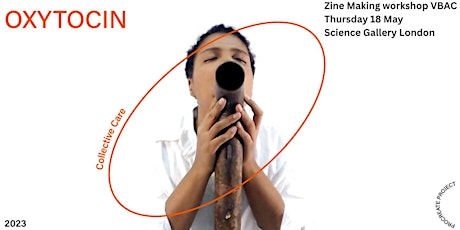 Oxytocin: Zine making manifesto on ‘high risk’ assessed pregnancies/birth  primärbild