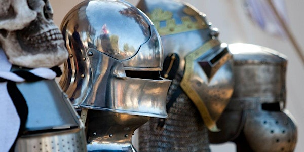 3 Days: Knights in Armor- Code of Chivalry-Los Angeles/Santa Ana/Buena Park, CA