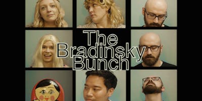 Sketch Comedy: The Bradinsky Bunch
