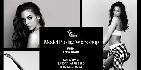 Image principale de Model Posing Workshop w/ Andy Blake