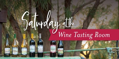 Saturdays at The Wine Tasting Room Saturdays at The Wine Tasting Room