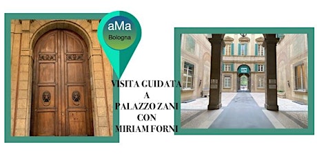 Visita Guidata a Palazzo Zani per aMa Bologna