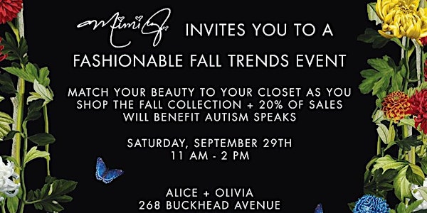 Alice + Olivia x Mimi J. Fashionable Fall Trends Event