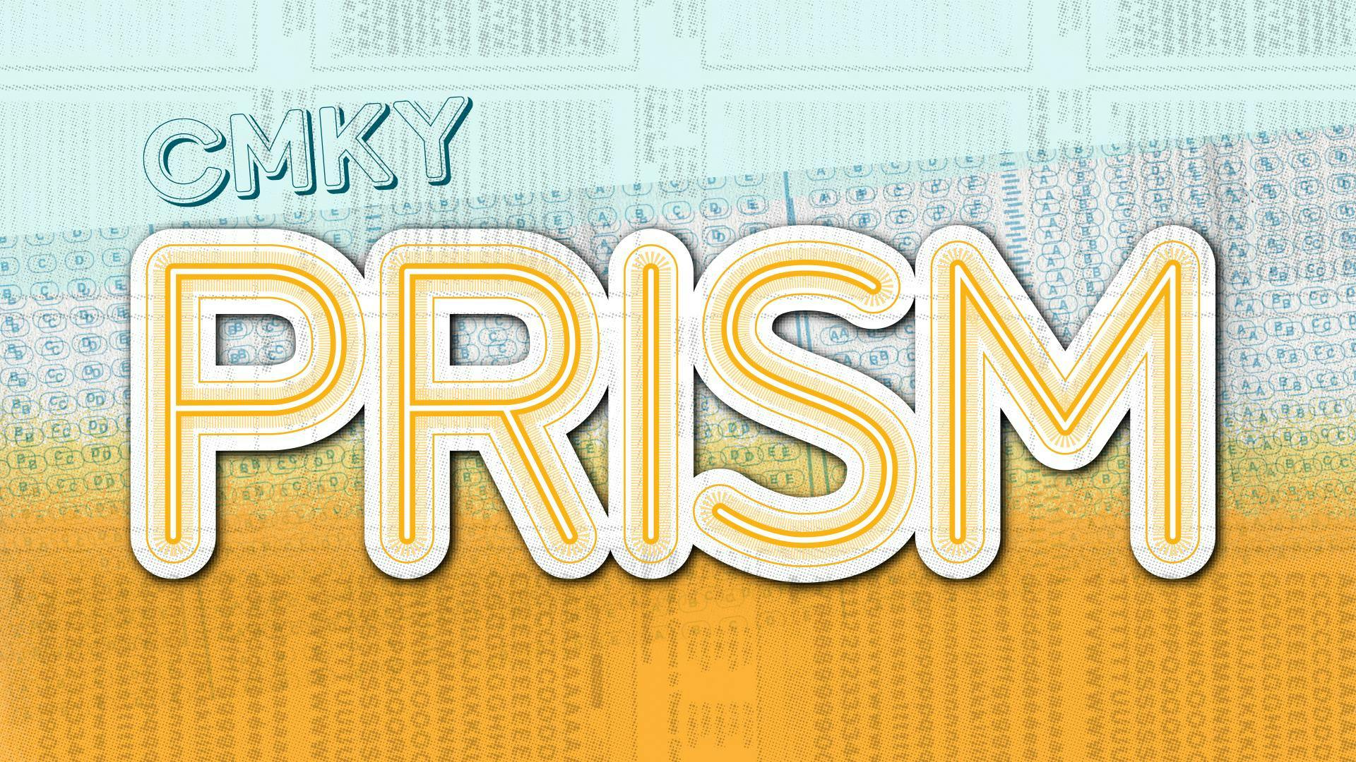 CMKY: Prism