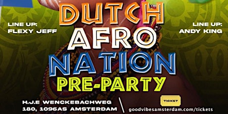 GoodVibes Amsterdam - Dutch Afronation Preparty