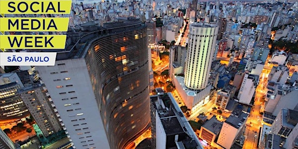 Streaming gratuito Social Media Week São Paulo 2018