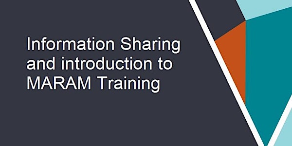 SHARERS - Information Sharing and introduction to MARAM Training