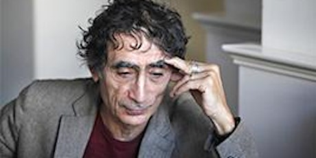 Dr. Gabor Maté | The Hungry Ghost: A Biopsychosocial Perspective on Addiction from Heroin to Workaholism primary image