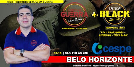 BELO HORIZONTE | 3 EM 1 - ARTE DA GUERRA CESPE - PLANEJAMENTO + ESTRATÉGIA + TÁTICA BLACK ingressos