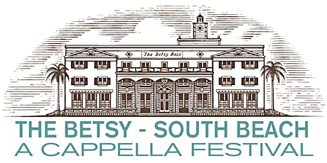 The Betsy's A Cappella Festival 2018 Showcase primary image