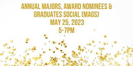 Annual History Majors, Award Nominees, and Graduates Social (MAGS) primary image
