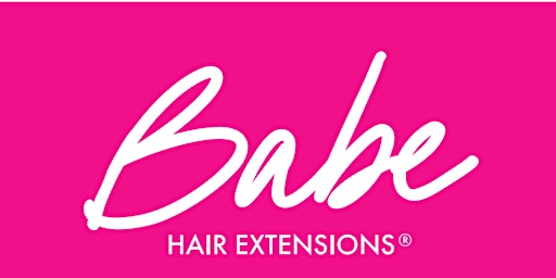 Imagem principal do evento BABE HAIR EXTENSIONS - 2-DAY CERTIFICATION w/ Kit included
