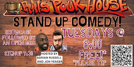 Comedy Showcase and Open Mic at Rai's Pour House! FREE!
