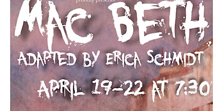 TRC Spring Production "Mac Beth" adapted by Erica Schmidt primary image