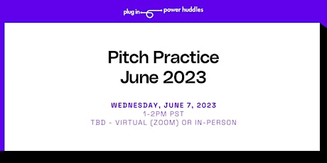 Primaire afbeelding van Pitch Practice: June 2023