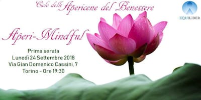 APERI-MINDFUL: il primo aperitivo Mindful di Torino APERI-MINDFUL: il primo aperitivo Mindful di Torino