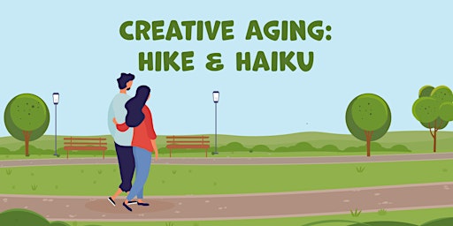 Creative Age: Hike & Haiku primary image