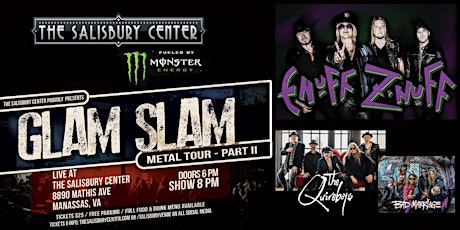 Glam Slam Tour w/ E'nuff Z'nuff, The Quireboys & Bad Marriage