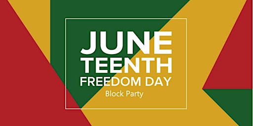 Afrobeats & Trap Forever : Block Party - Juneteenth  Celebration primary image