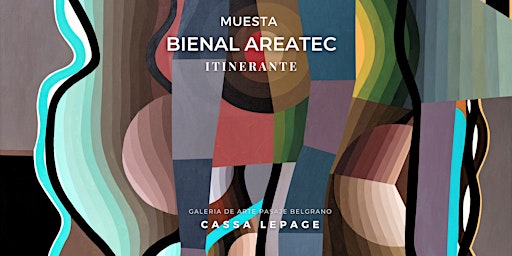 Imagen principal de Muestra  "Bienal Areatec Itinerante" en el Pasaje Belgrano