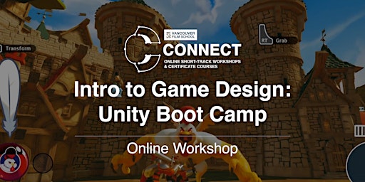VFS Intro to Game Design: Unity Boot Camp (Online) April 6 to 14, 2024 primary image