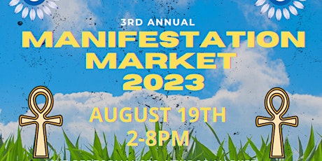 3rd Annual Manifestation Market NFK