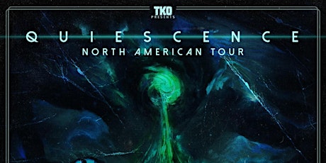 Quiescence North American Tour