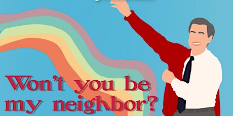 Hauptbild für Won't You Be My Neighbor? Featuring the Music of Mr. Rogers' Neighborhood