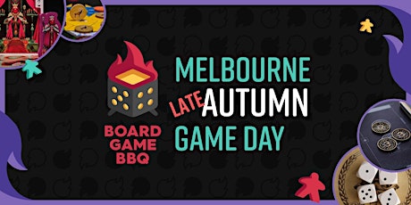 Board Game BBQ Melbourne Late Autumn Game Day 2023 primary image