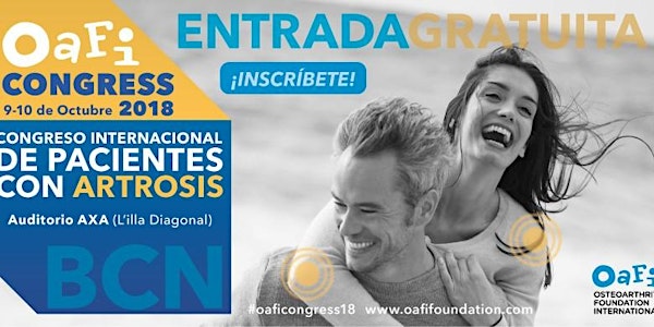 OAFI CONGRESS 2018 - Congreso Internacional de Pacientes con Artrosis