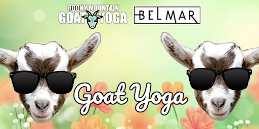 Imagen principal de Goat Yoga - June 18th (BELMAR)