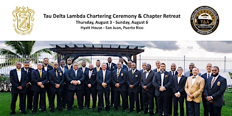 Tau Delta Lambda Chartering Ceremony & Chapter Retreat