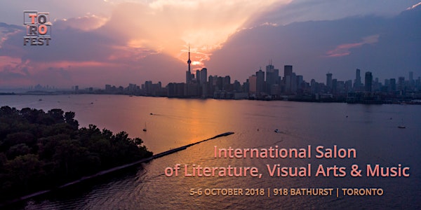 ToRo Fest - International Salon Of Literature, Visual Arts & Music