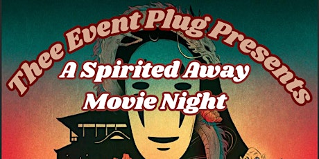 Spirited Away Movie Night