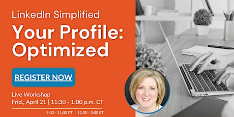 LinkedIn Simplified: Your Profile Workshop primary image