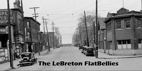 The LeBreton FlatBellies Debut Performance ft/ Robb Kerr & The Show 19+